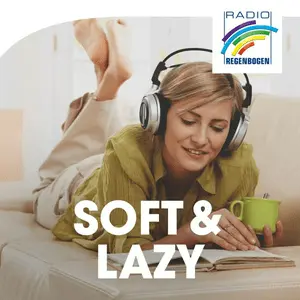 Radio Regenbogen - Soft & Lazy 